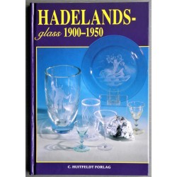 Hadelandsglass 1900- 1950 (Hadeland)