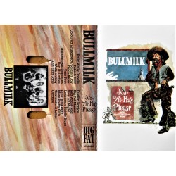 Bullmilk: No Yii-Ha's Please (kassett)