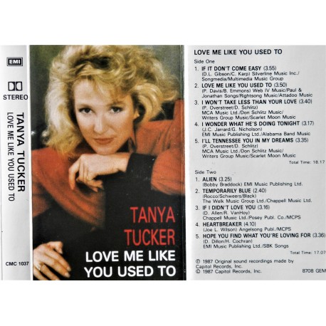 Tanya Tucker- Love me like you used to