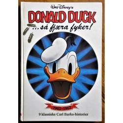 Donald Duck- så fjæra fyker! Carl Barks- 1943-1967