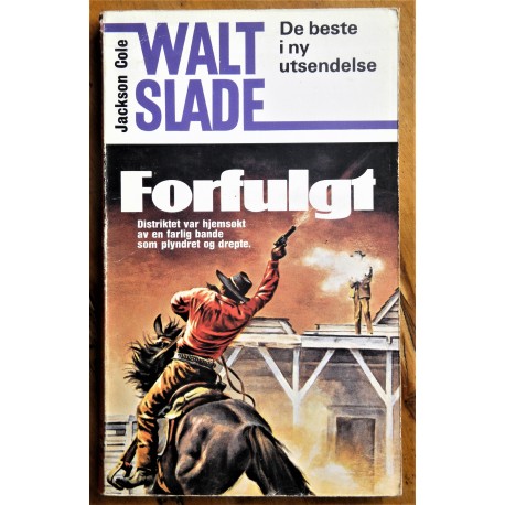 Walt Slade- Forfulgt- Nr. 184
