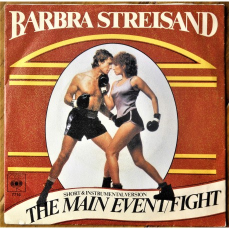 arbra Streisand- The Main Event/Fight- (Vinyl- singel