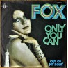 FOX- Only You Can (Singel-vinyl)