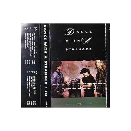 Dance with a Stranger- To