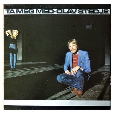 Olav Stedje- Ta meg med (LP- vinyl)