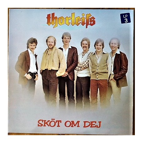 Thorleifs- Sköt om dej (LP- vinyl)
