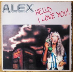 ALEX- Hello, I Love You (LP- Vinyl)