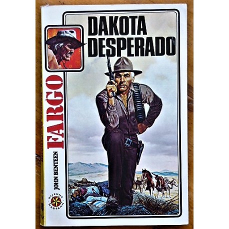 Fargo 23- Dakota Desperado