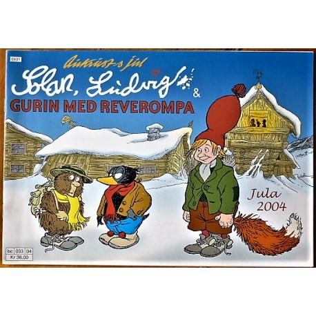 Aukrust Jul- Han Ludvig & Gurin med Reverompa- Julen 2004