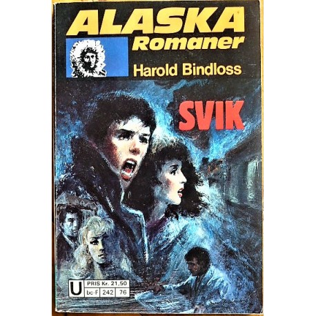 Alaska Romaner Nr. 176- Svik