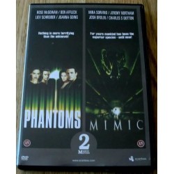 2 x sci-fi: Phantoms og Mimic