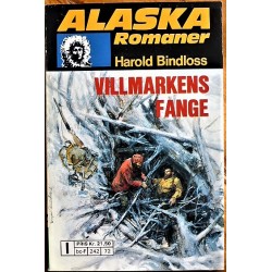 Alaska Romaner Nr. 172- Villmarkens fange