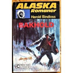 Alaska Romaner Nr. 169- Bakhold