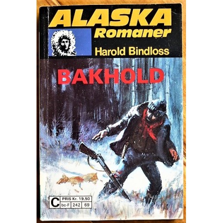 Alaska Romaner Nr. 169- Bakhold