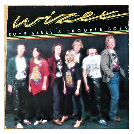 Wizex- Some Girls & Trouble Boys (LP- vinyl)