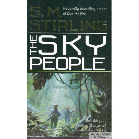 The Sky People - S. M. Stirling