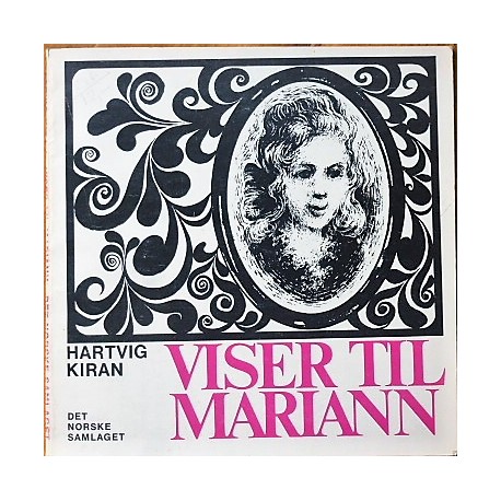 Hartvig Kiran- Viser til Mariann