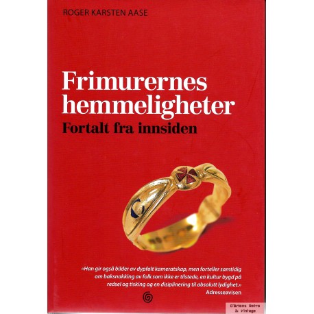 Frimurernes hemmeligheter: Fortalt fra innsiden