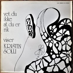 Kristin Solli- Vise- Vet du ikke at du er rik (LP- vinyl)