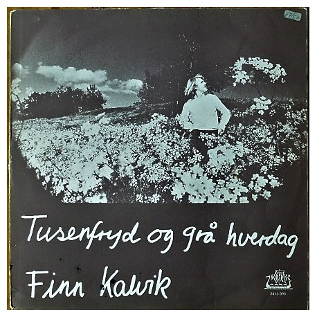 Finn Kalvik- Tusenfryd og grå hverdag (LP- vinyl)