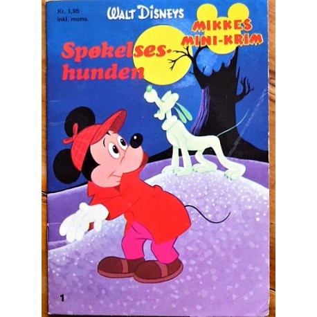 Walt Disney's Mikkes Mini- Krim Nr. 1- Spøkelseshunden