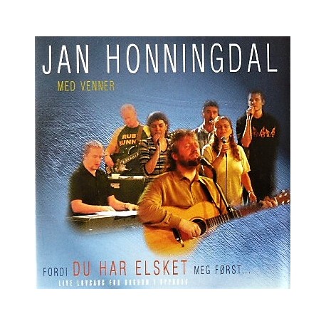 Jan Honningdal- Fordi du har elsket meg først (CD)