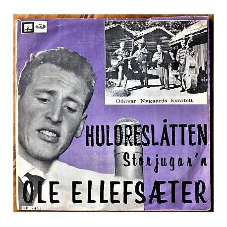 Ole Ellefsæter- Huldreslåtten- (Vinyl- singel)