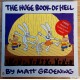 The Huge Book of Hell by Matt Groening - 1997