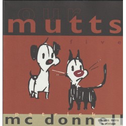 Our Mutts - Five - Patrick McDonnell - 2000