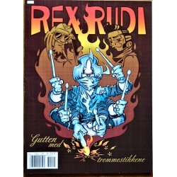 Rex Rudi- Gutten med trommestikkene- 2006