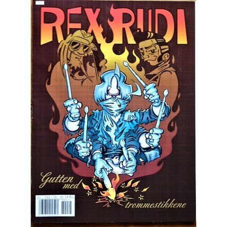 Rex Rudi- Gutten med trommestikkene- 2006