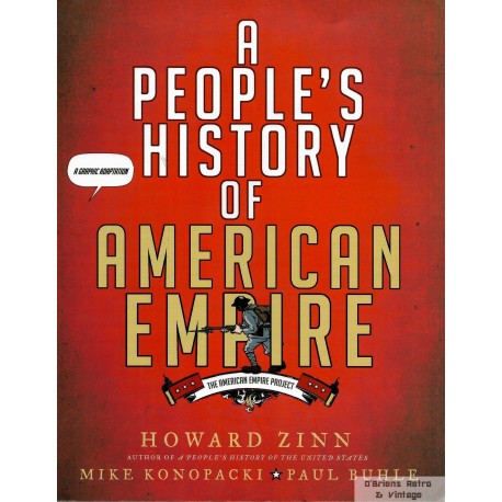 A People's History of American Empire: A Graphic Adaptation: The American Empire - 2008