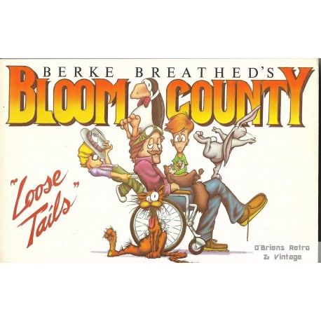 Bloom County : Loose Tails by Berkeley Breathed - 1983