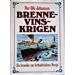 Brennevinskrigen- Forbudstidens Norge