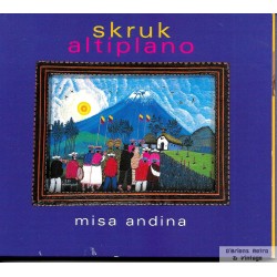 Skruk, Altiplano - Misa Andina - CD