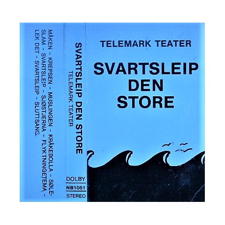 Svartsleip den Store - Telemark Teater (kassett)