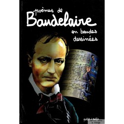 Poèmes De Baudelaire En Bandes Dessinées - Fransk - Tegneseriebok