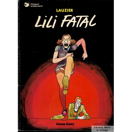 Lili Fatal - Lauzier - Carlsen Comics
