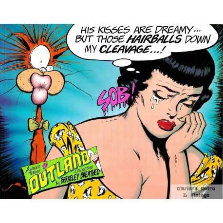 His Kisses Are Dreamy...but Those Hairballs Down My Cleavage...!: Another Tender Outland Collection - 1994