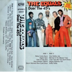 The Equals- Doin' The 45's