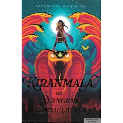 Kiranmala og slangens hemmelighet - Sayantani Dasgupta - 2018
