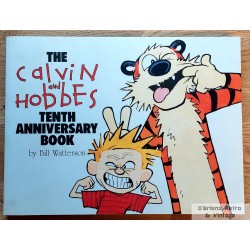 The Calvin and Hobbes Tenth Anniversary Book by Bill Watterson - 1995