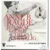 Jeg skal gjøre deg så lykkelig - Anne B. Ragde - Lydbok