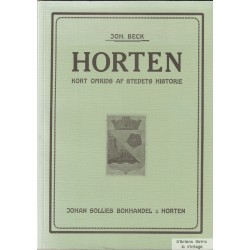 Horten - Kort omrids af stedets historie - Joh. Beck