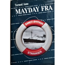 Mayday fra Sanct Svithun- Stavanger