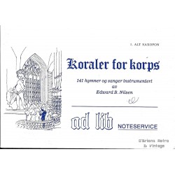 Koraler for korps - 141 hymner og sanger instrumentert av Edward B. Nilsen