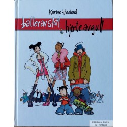 Baller av stål - Hjerte av gull - Karine Haaland - Tegneseriebok