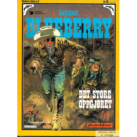 Løytnant Blueberry - Album nr. 5 - Det store oppgjøret - 1978