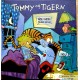 Tommy & Tigern - Bok 2 - Noe under senga sikler - 2009