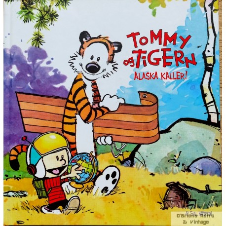 Tommy & Tigern - Bok 3 - Alaska kaller! - 2009